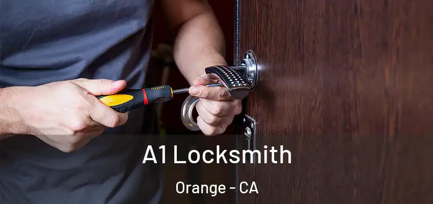 A1 Locksmith Orange - CA