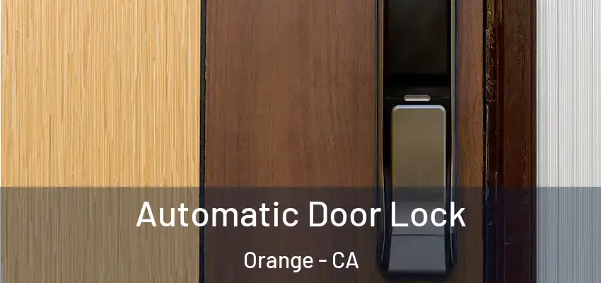  Automatic Door Lock Orange - CA
