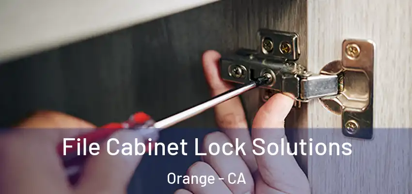  File Cabinet Lock Solutions Orange - CA