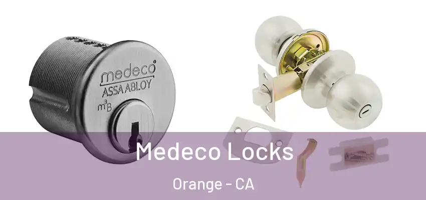  Medeco Locks Orange - CA