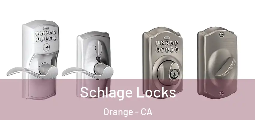  Schlage Locks Orange - CA